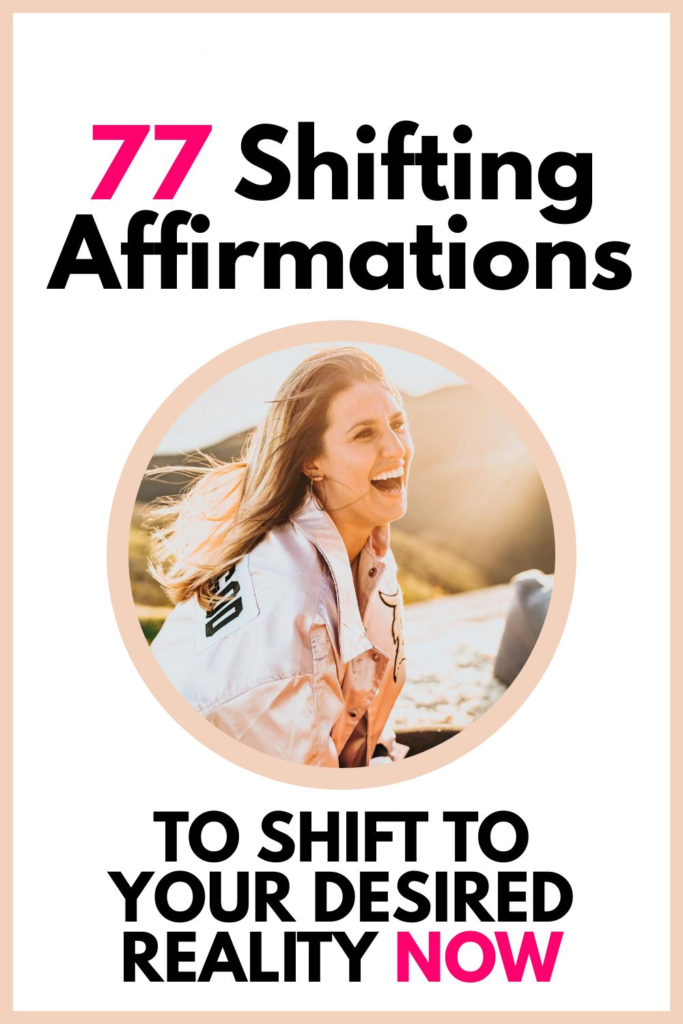 shift-affirmations-for-shifting-to-desired-reality-gratefulmanifesting.com_