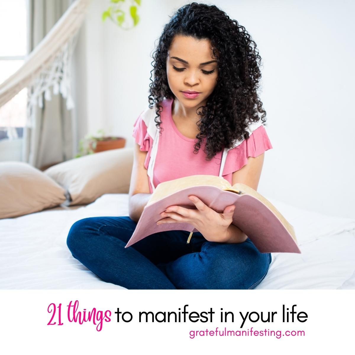 https://gratefulmanifesting.com/wp-content/uploads/2022/07/21-things-to-manifest-in-your-life-manifestation-ideas-what-to-manifest-grateful-manifesting.jpg