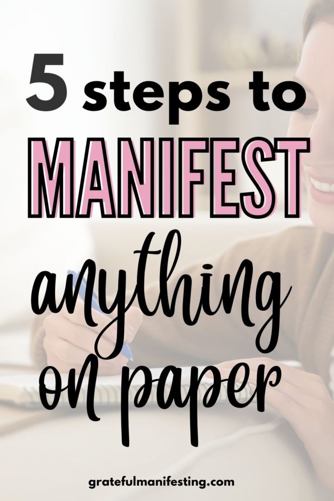 how to manifest on paper-  manifest something - attract anything you want in life - law of attraction