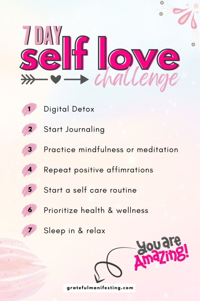 self love challenge - 7 day self love challenge - you are your #1 priority - be you - do you for you - you come first - love yourself first - gratefulmanifesting