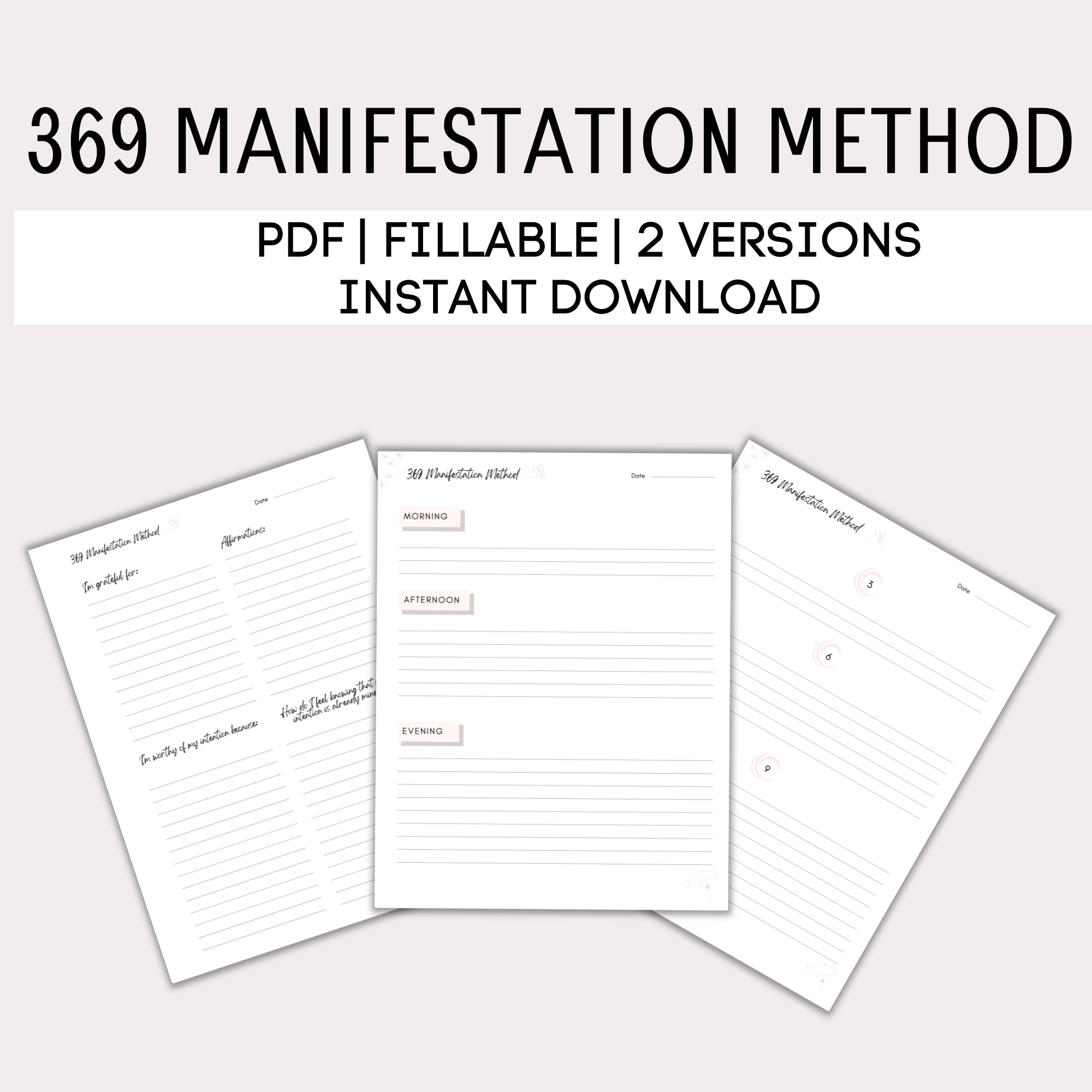 369 Method : Best Tips & How To Do The 369 Manifestation Method