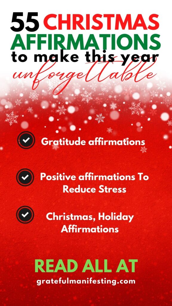 Best Christmas Affirmations To Make This Year Unforgettable - holiday affirmations - merry christmas affirmations - gratitude affirmations for christmas - grateful manifesting.com