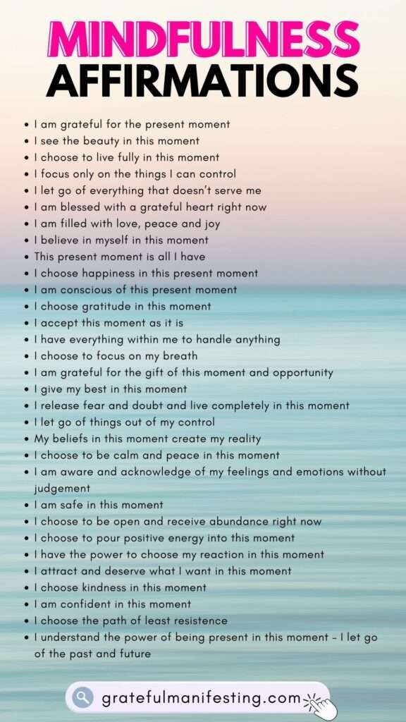 mindfulness affirmations to live in the present moment to bring focus to enjoying the now