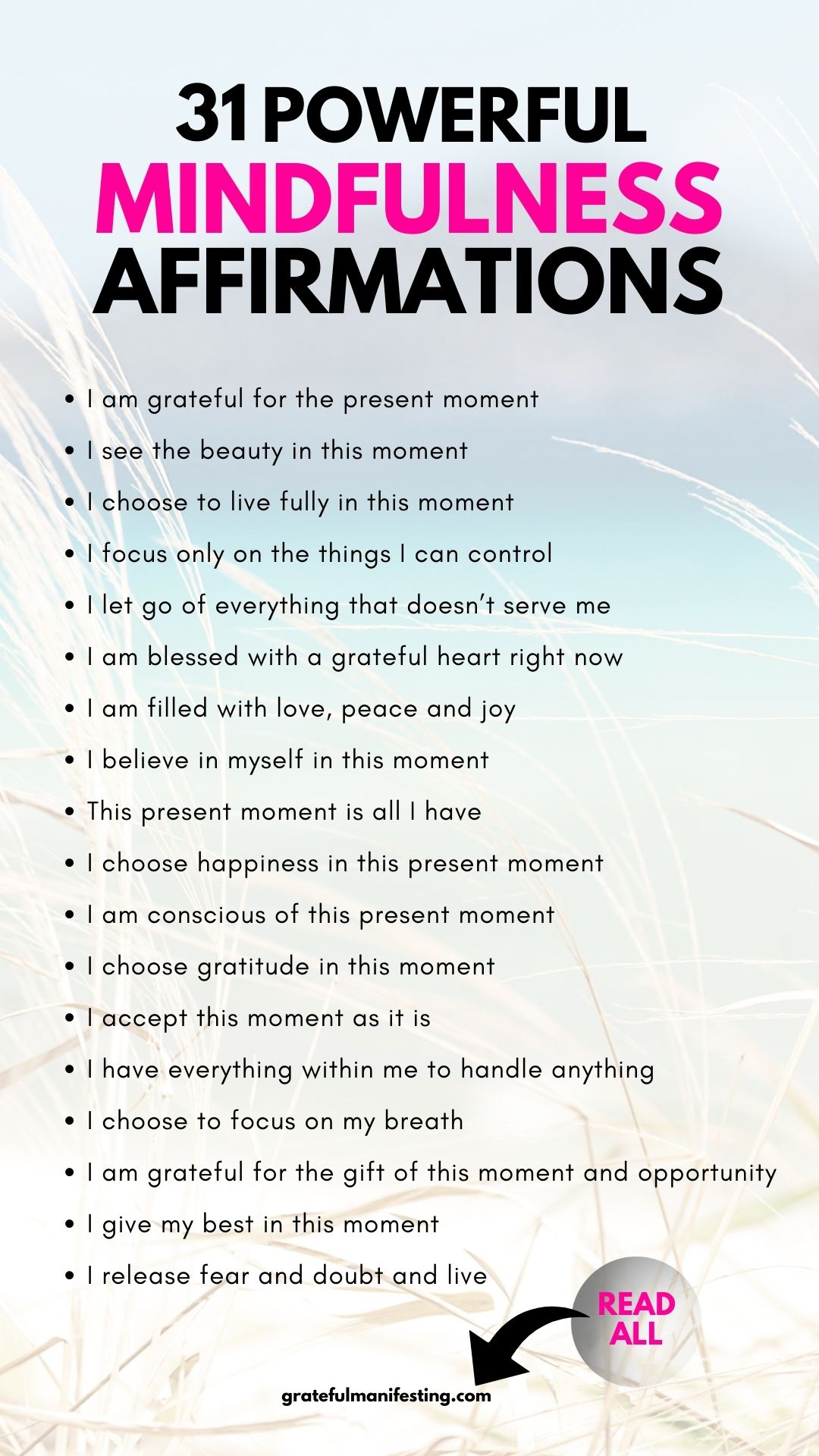 31 Mindfulness Affirmations To Be Present & Live In The Now