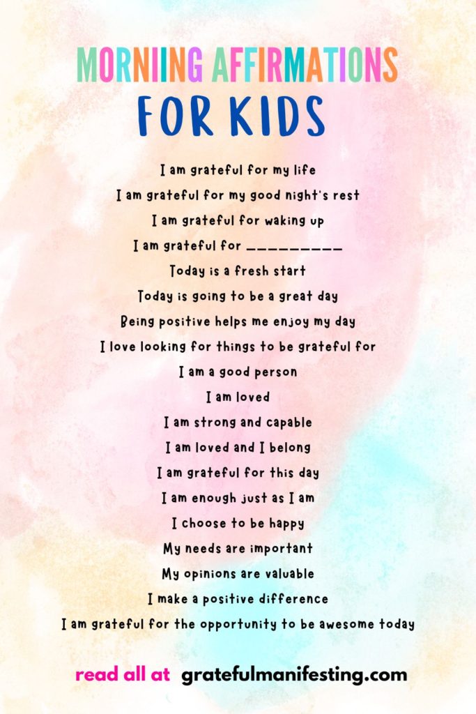 morning positive affirmations for kids - positive self talk for kids - inspiring words for kids - grateful manifesting