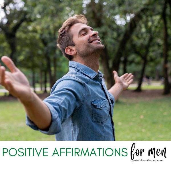 Daily Positive Affirmations For Men - positive statements